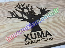 XUMA  beach club Ahşap yakma tabela